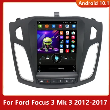 Ford Focus Mk 3 3 Salonas 2012-2017 Vertikalus Tesla Ekrano Automobilių GPS Multimedijos Radijo Navigacijos MP5 Grotuvas 