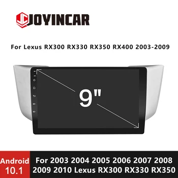 JOYINCAR Už Lexus RX300 RX330 RX400H 2003 -2009 Automobilio Radijo Multimedia Vaizdo Grotuvas, Navigacija, GPS Android 10.1 32G