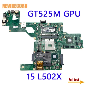 NEWRECORD KN-0C47NF 0C47NF C47NF DAGM6CMB8D0 Už Dell XPS 15 L502X nešiojamas PC motininę Plokštę HM67 DDR3 GT525M 1GB GPU Pagrindinės plokštės