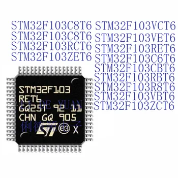 Originalus vieną lustą mikrokompiuteris STM32F103C8T6 STM32F103RCT6 STM32F103ZET6 STM32F103VCT6 VET6 RET6 C6T6 CBT6 RBT6