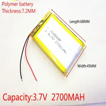 3.7 V,2700mAH,724568 PLIB ( polimeras ličio jonų baterija ) Li-ion baterija tablet pc,GPS,mp3,mp4,mobilųjį telefoną,garsiakalbis